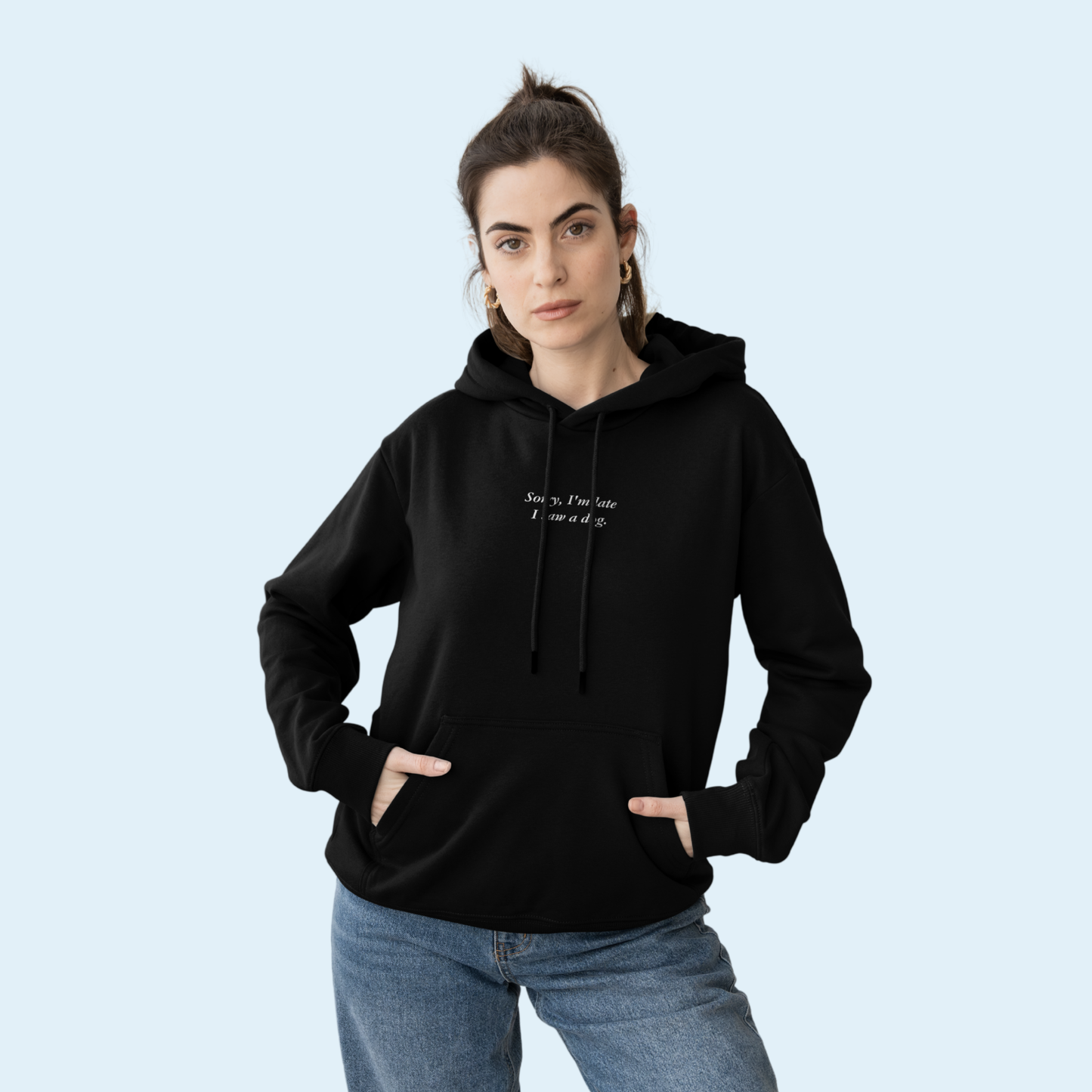 'Sorry, I'm Late I Saw A Dog' Embroidered Hoodie