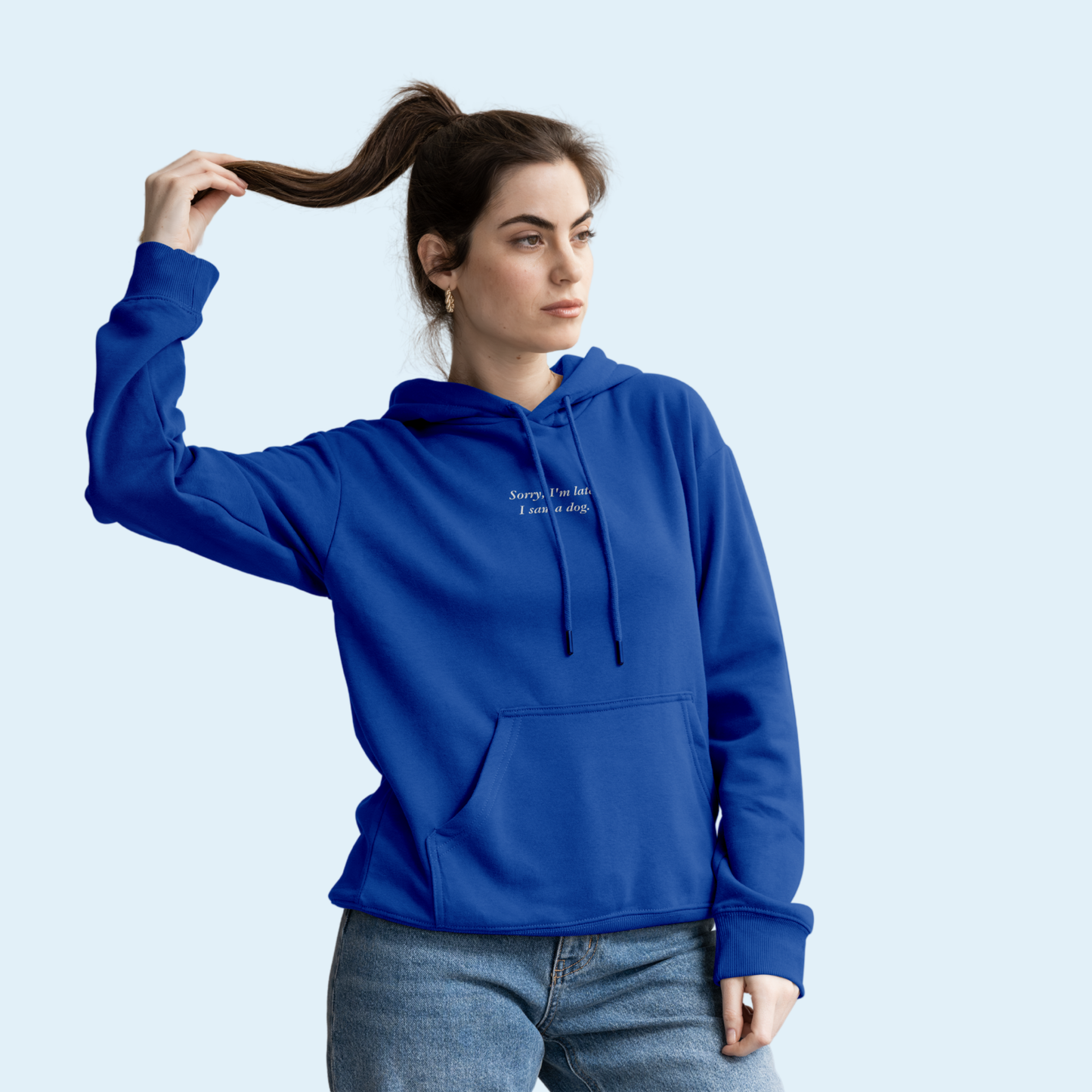 'Sorry, I'm Late I Saw A Dog' Embroidered Hoodie